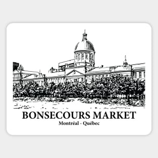 Bonsecours Market - Montréal QC Magnet